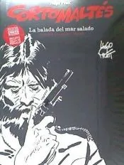 CORTO MALTÉS. LA BALADA DEL MAR SALADO