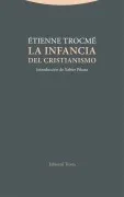 La Infancia Del Cristianismo