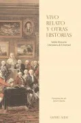 Vivo Relato Y Otras Historias: Salon Literario Literatura & Libertad