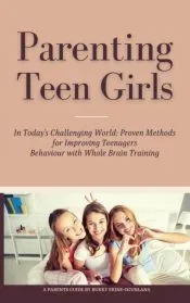 Parenting Teen Girls in Today’s Challenging World