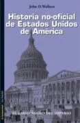 Historia No-Oficial De Estados Unidos De América