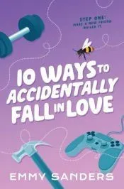 10 Ways to Accidentally Fall in Love