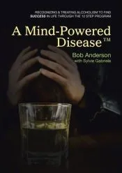 A Mind-Powered Disease™