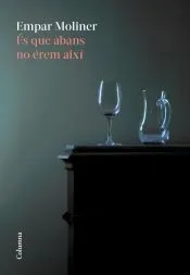 És que abans no érem així