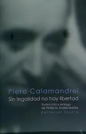 Sin legalidad no hay libertad