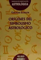 Orígenes del simbolismo astrológico