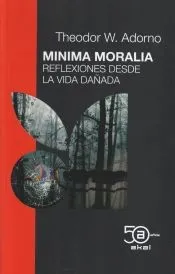 MINIMA MORALIA 50 ANIV. AKAL
