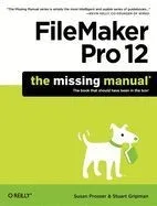 FileMaker Pro 12: The Missing Manual