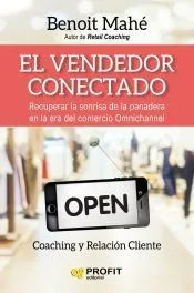 El vendedor conectado . Recuperar la sonrisa de nuestra panadera en la era omnicanal