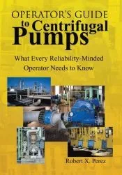 Operator'S Guide to Centrifugal Pumps