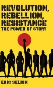 Revolution, Rebellion, Resistance