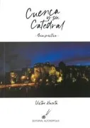 Cuenca Y Su Catedral