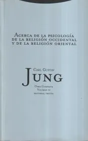 Acerca de la psicología de la religión occidental y de la religión oriental