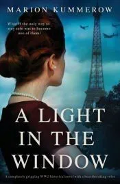 A Light in the Window: A completely gripping WW2 historical novel with a heartbreaking twist