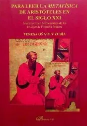 Para leer la metafísica de Aristóteles en el siglo XXI