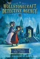 The Case of the Girl in Grey (the Wollstonecraft Detective Agency, Book 2)