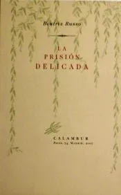 La prisión delicada