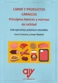 Carnes y productos cárnicos. Principios básicos y normas de calidad
