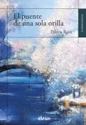 El Puente De Una Sola Orilla