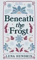Beneath the Frost