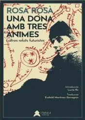 Una dona amb tres ànimes