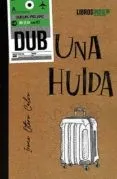 Una huida