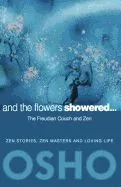 And the Flowers Showered: The Freudian Couch and Zen