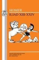 Homer: The Iliad Books XIII - XXIV