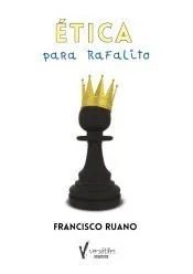 Ética para Rafalito