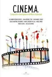 C.I.N.E.M.A : Composición e investigación en la música audiovisual