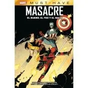 Marvel Must-Have. Masacre: El bueno, el malo y el feo