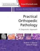 Practical Orthopedic Pathology: A Diagnostic Approach
