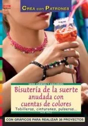 Serie Abalorios nº 33. BISUTERÍA DE LA SUERTE ANUDADA CON CUENTAS DE COLORES