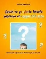 Çocuk ve gençlerle felsefe yapmaya en uygun 123 soru