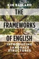 The Frameworks of English: Introducing Language Structures