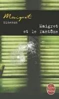 MAIGRET ET LE FANTOME
