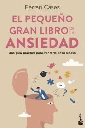 El pequeño gran libro de la ansiedad
