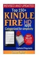 Top 150+ Kindle Fire HD Apps: Categorized for Simplicity (Updated Regularly)