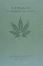 Traficantes una historia con droga