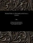 Richard Parker: Or, the Mutiny at the Nore: A Romance