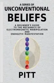 A Series of Unconventional Beliefs