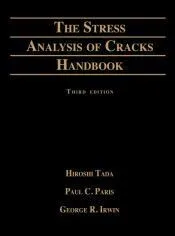 Stress Analysis of Cracks Handbook