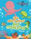 Notebook ( Cute Underwater Sea Creatures Cover )M.J.: Journal Notebook Diary (4 Inside Patterns): Lined, Dot Grid, Line Grid, Blank No Lined, Total 12