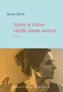 Notre Si Chère Vieille Dame Auteur
