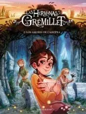 LAS HERMANAS GREMILLET 2. LOS AMORES DE CASIOPEA