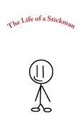 The Life of a Stickman