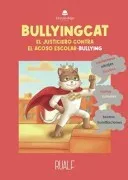 Bullyingcat. El Justiciero Contra El Acoso Escolar - Bullying