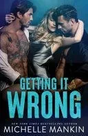 Getting it Wrong: A Standalone Romantic Suspense Duet