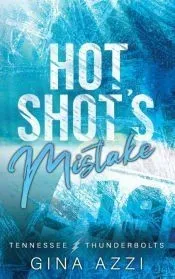 Hot Shot’s Mistake