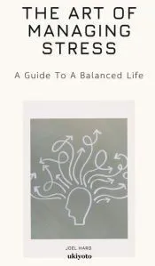 The Art Of Managing Stress